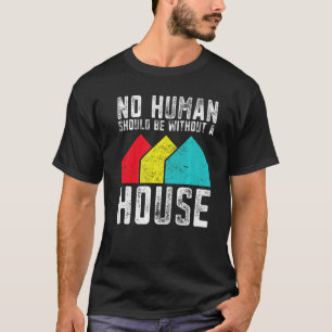 T-shirt Le Logement Est Un Droit De L'Homme Pauvreté Annul