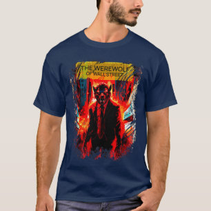 T-shirt Le loup-garou de wall street