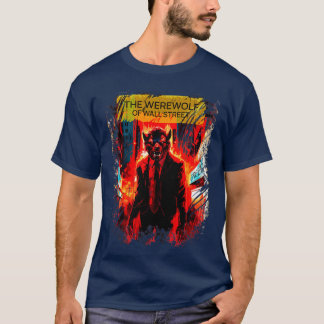 T-shirt Le loup-garou de wall street