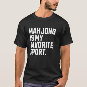 T-shirt Le Mahjong est mon jeu de société sportif préféré