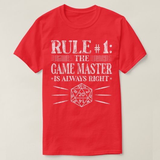 T-shirt Le Maître De Jeu Est Toujours RPG DM Roleplaying (Design devant)