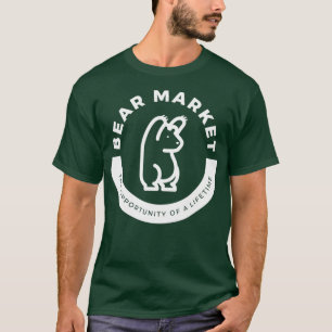 T-shirt Le marché de l'ours L'opportunité d'une vie