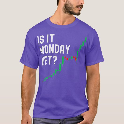 T-shirt Le Marché stock Est Il Lundi Pourtant Jour Trader (Devant)