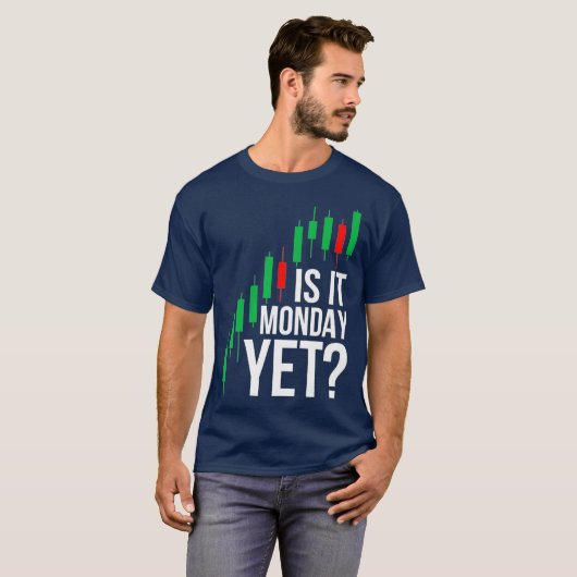 T-shirt Le Marché stock Est Il Lundi Pourtant Jour Trader (Devant entier)