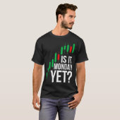 T-shirt Le Marché stock Est Il Lundi Pourtant Jour Trader (Devant entier)