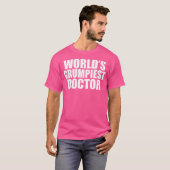 T-shirt Le Médecin Le Plus Grumpide Du Monde, Funny Grumpy (Devant entier)
