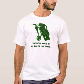 T-SHIRT LE MEILLEUR BOIS DANS MON SAC