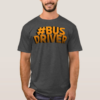 T-shirt Le meilleur cadeau pour le conducteur de bus pour