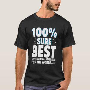 T-shirt Le Meilleur Directeur Général De L'Hôtel Du Monde