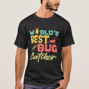 T-shirt Le meilleur Entomologiste du monde pour attraper l
