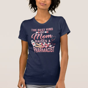 T-shirt Le Meilleur Genre De Maman Soulève Un Pharmacien
