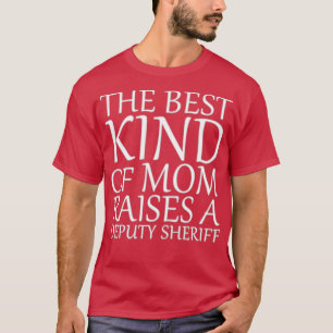T-shirt Le Meilleur Genre De Maman Soulève Un Sheriff Adjo