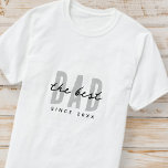 T-shirt Le meilleur papa depuis 20XX Moderne Simple Preppy<br><div class="desc">Ce design simple et moderne est composé de la typographie de san serif.</div>