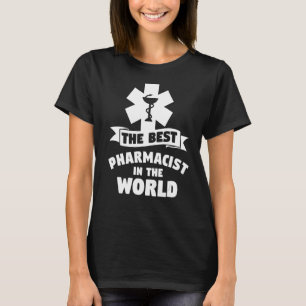 T-shirt Le Meilleur Pharmacien Au Monde Technici En Pharma