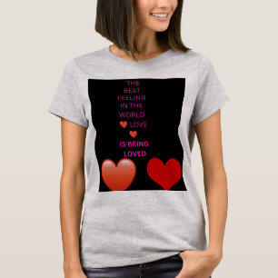 T-shirt Le Meilleur Sentiment au Monde L'Amour C'est d'Êtr