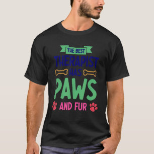 T-shirt Le Meilleur Thérapeute a des Pattes et du Pelage