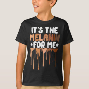 T-shirt Le Melanin Pour Moi Melanated Black History Junete