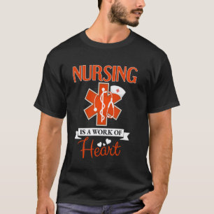 T-shirt Le métier d'infirmier est un travail de cœur - CNA