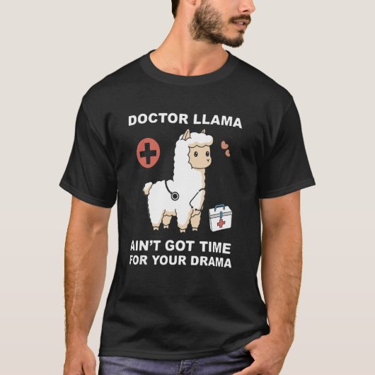 T-shirt Le mignon Docteur Llama n'a pas le temps pour votr (Devant)