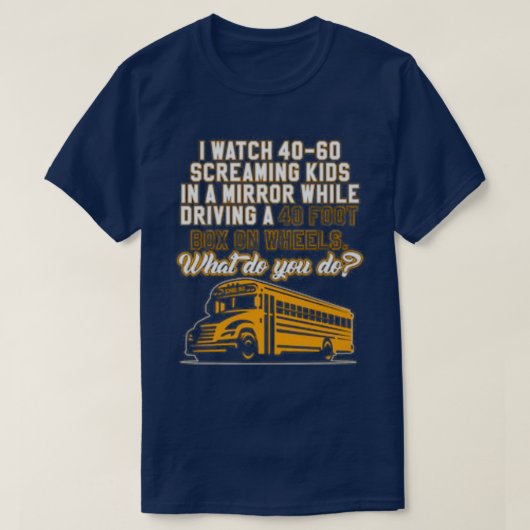 T-shirt Le miroir en conduisant amusant conducteur de bus (Design devant)
