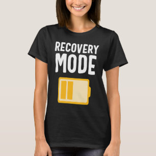 T-shirt Le mode de récupération bientôt est en post-chirur