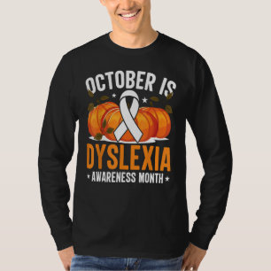 T-shirt Le Mois de la sensibilisation à la dyslexie est la