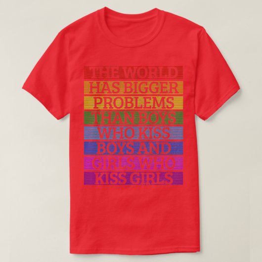 T-shirt Le Mois gay pride LGBT Le Monde A Des Problèmes Pl (Design devant)