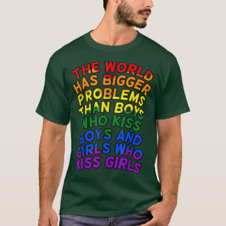 T-shirt Le Monde A De Plus Gros Problèmes Gay LGBTQ Pride