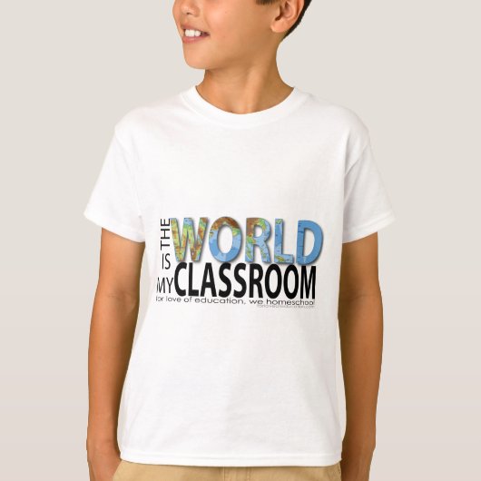 T-shirt Le monde est ma salle de classe (Devant)