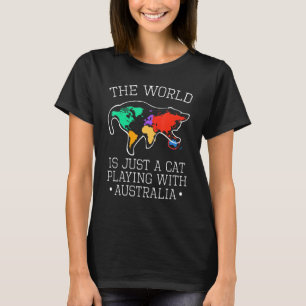 T-shirt Le Monde Est Un Chat Jouant Avec L'Australie   Bla