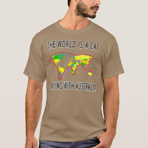 T-shirt Le monde est un chat qui joue avec l'Australie dr