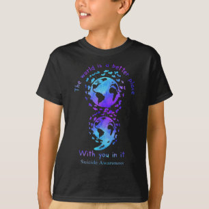 T-shirt Le Monde Est Un Meilleur Endroit Avec Vous Dans Le