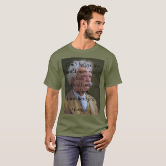 T-shirt Le monde ne vous doit rien