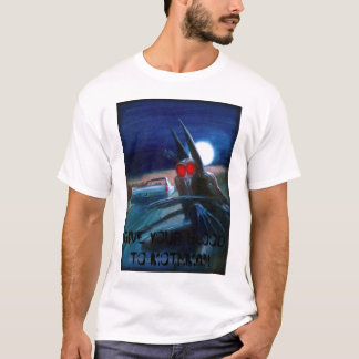 T-shirt le mothman, DONNENT VOTRE SANG À MOTHMAN