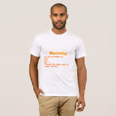 T-shirt Le naturiste, mais reconsidérera (Devant entier)
