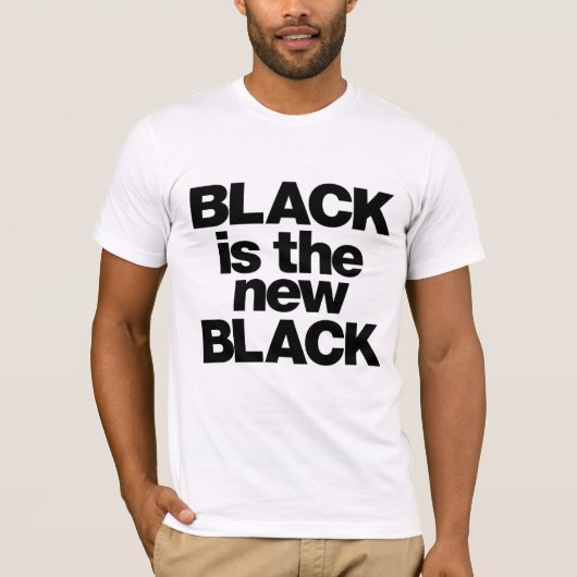 T-shirt Le noir est le nouveau noir... (Devant)
