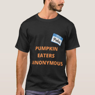 T-shirt Le nom de Pumkin Eaters 
