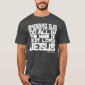 T-shirt Le NOM du 3h17 KJV de JÉSUS Colossians (Devant)