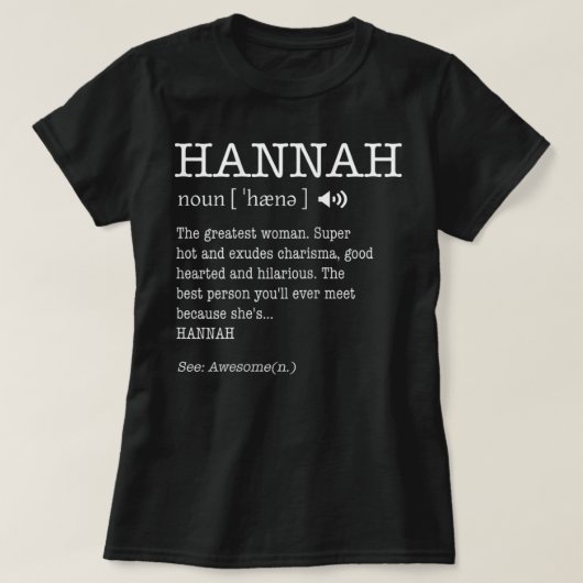 T-shirt Le nom est Hannah Funny Adulte Définition Femmes (Design devant)