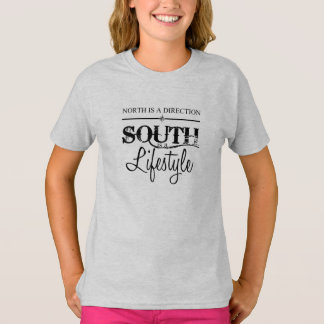 T-shirt Le nord est une direction, sud est un mode de vie