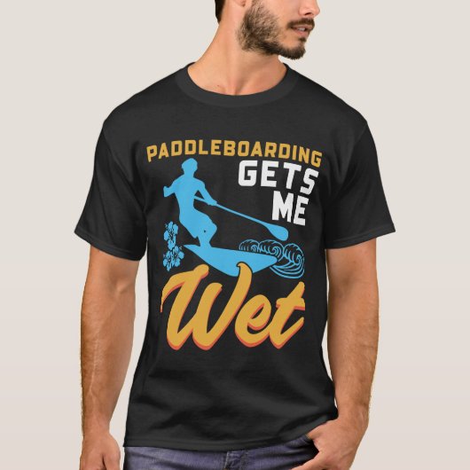 T-shirt Le Paddleboard me rend malade (Devant)