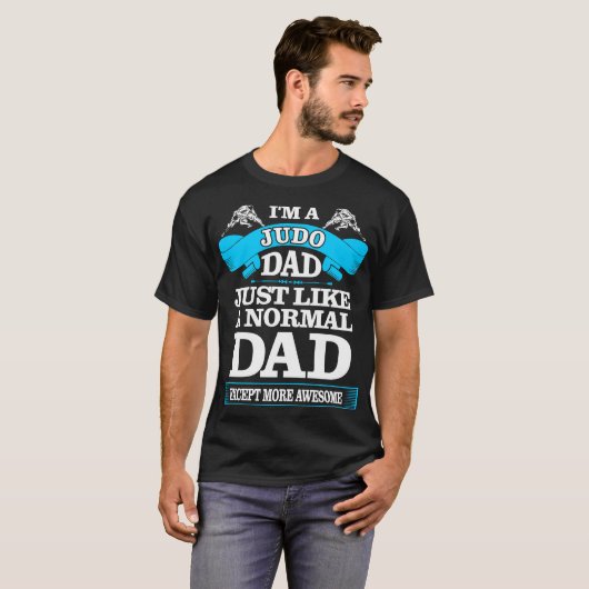 T-shirt Le papa de judo aiment le papa normal excepté le (Devant entier)