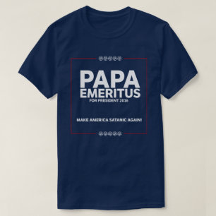 T-shirt Le papa E "campagne" - rendez l'Amérique satanique