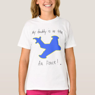 T-shirt Le papa est dans l'Armée de l'Air