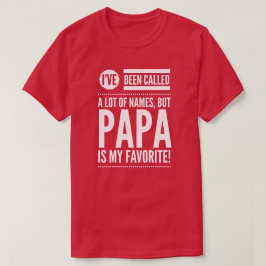 T-shirt Le papa est mon nom préféré (Design devant)