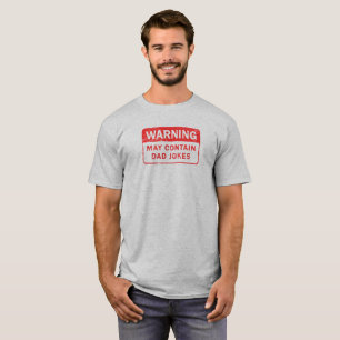 T-shirt Le papa plaisante étiquette de mise en garde