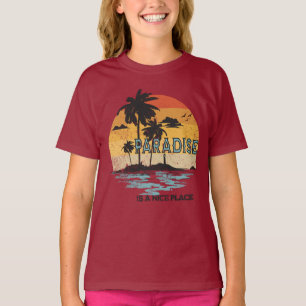 T-shirt Le Paradis Est Un Endroit Agréable
