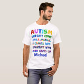 T-shirt Le parent AUTISM ne se lève jamais (Devant entier)