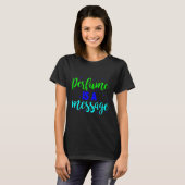 T-shirt Le Parfum Est Un Message (Devant entier)