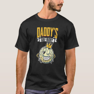 T-shirt Le partenaire de golf de papa La vie de golf pour